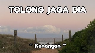 Download lagu Kenangan Band - Tolong Jaga Dia ( Song lyrics / Lirik Lagu ) mp3