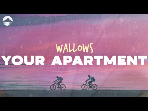 Wallows - Your Apartment | Lyrics