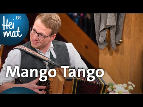 Dreieckmusi: Mango Tango | Wirtshausmusikanten | BR Heimat  - die beste Volksmusik