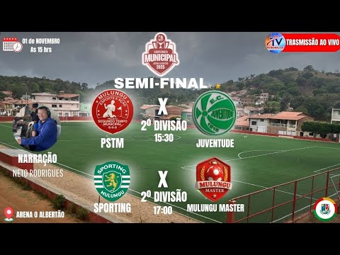 Mulungu: Campeonato municipal de futebol - Semi-Finais 2° Divisão