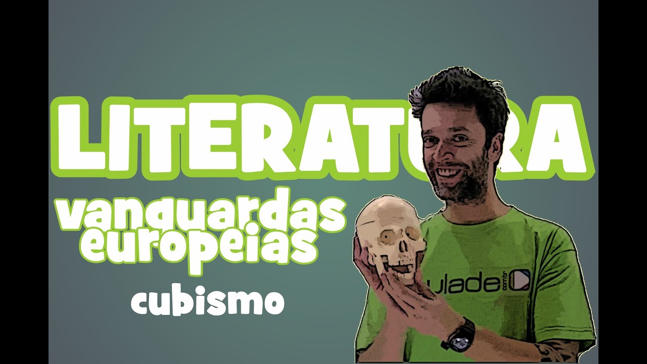 Literatura - Vanguardas Europeias: Cubismo