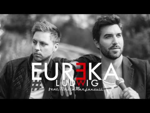 Ludwig - Eureka feat. Nikola Marjanović [Official Audio]