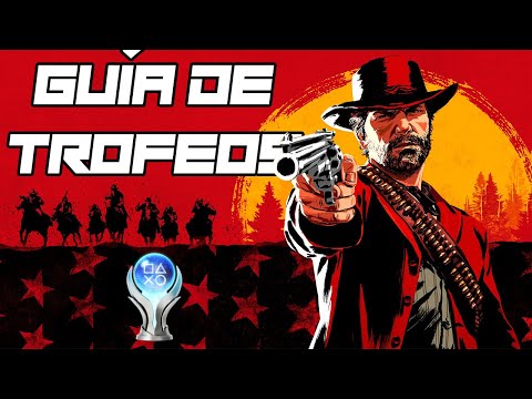 Red Dead Redemption 2 [Trophy Guide - No Spoilers]