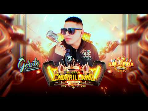 FORMULA DE AMOR - EL GRAN CHORRILLANO INTERNACIONAL - CALLEFINA PRODUCCIONES