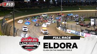 FULL RACE: Lucas Oil Late Model Dirt Series "Clash on the Wabash" Finale at Eldo