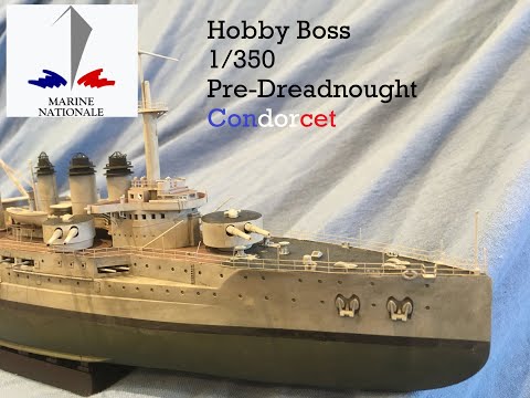 Pre-Dreadnought Condorcet Hobby Boss 1/350: Assembly, Painting