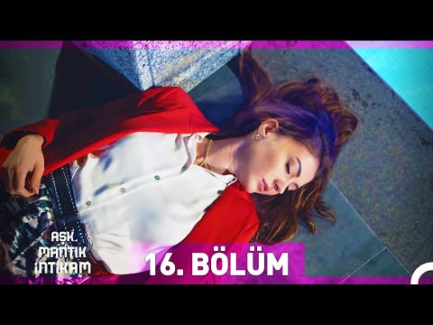 Aşk Mantık İntikam 16. Bölüm