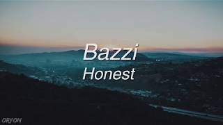 Bazzi - Honest (Lyric Video)