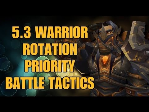 Bajheera - Rotation, Priority, Tactics - 5.3 Warrior PvP Guide (Part 3)