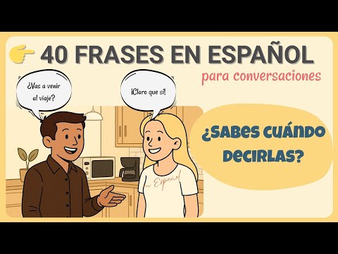 40 Essential Spanish Expressions for Everyday Conversations