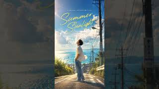 『Summer Sunlight』