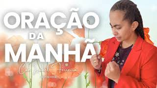 28/08/2026 - ORAÇÃO DA MANHÃ COMECE O DIA COM A PRESENÇA DE DEUS @IzabelFerreira​