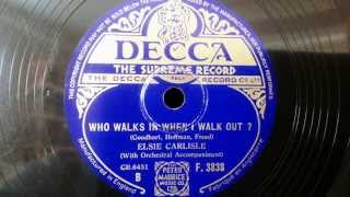 Elsie Carlisle - "Who Walks In When I Walk Out?" (1934)