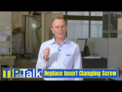 ISCAR TIP TALK - When Should an Insert Clamping Screw be Replaced?