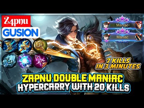 Zapnu Double MANIAC, Hypercarry With 20 Kills [ Z4pnu Gusion ] Mobile Legends Video