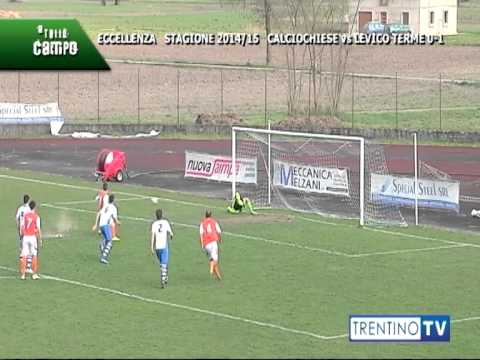 A TUTTO CAMPO: Calciochiese - Levico Terme stagione 2014/2015