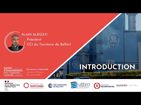 #6 Industrie et Énergie en Bourgogne-Franche-Comté - Introduction par Alain Albizati