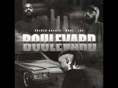 Joe Fyah | Murfyah | Rhenan Duarte - Boulevard [Prod. Rhenan Duarte]