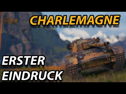Der  CHARLEMAGNE - Erster Eindruck - Tier VIII Britischer Bond Heavy