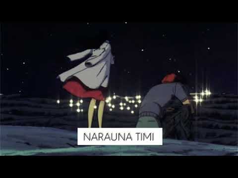 Narauna Timi – RUTHLEXX | Nepali Song 2024