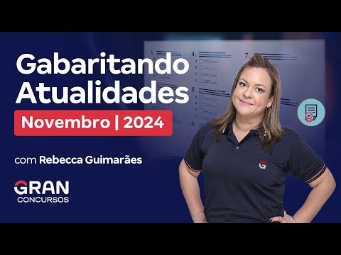 Gabaritando Atualidades | Novembro 2024