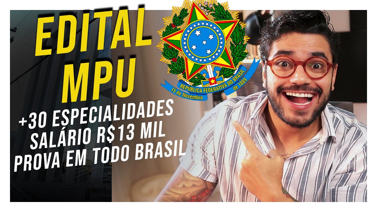 Saiu Concurso MPU! Análise do Edital em 17 minutos! Salários até R$13 mil