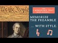 Memorize The Preamble Song With Style