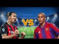 Zlatan Ibrahimović VS Ronaldo Nazário