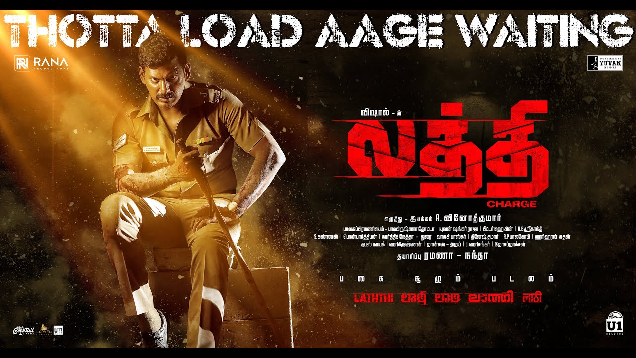 Thotta Load Aage Waiting Song Lyrics | Laththi 2022 | Yuvan Shankar Raja, M C Vickey aka Mubashir Ahmed
