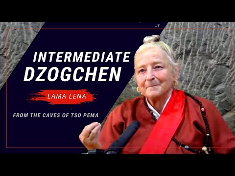 Intermediate Dzogchen - Lama Lena in the Caves of Tso Pema