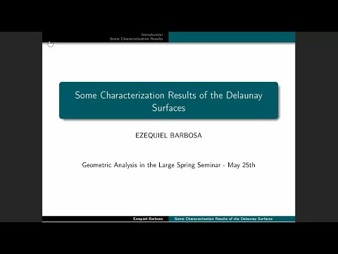 Ezequiel Barbosa: Some characterization results of the Delaunay Surfaces
