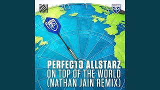 On Top of the World (Nathan Jain Remix)