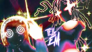 Cochise - Tell Em ft. $NOT (Clean)