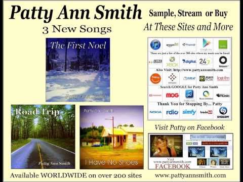 Three New Songs from Patty Ann Smith ~ a video