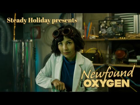 Steady Holiday - Newfound Oxygen (Official Video)