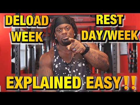 DELOAD & REST WEEKS WHEN TO APPLY THEM | EXPLAINED EASY
