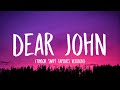 Taylor Swift - Dear John [Lyrics] (Taylor’s Version)