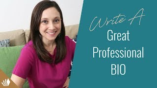 5 Elements Of A Great Professional Bio