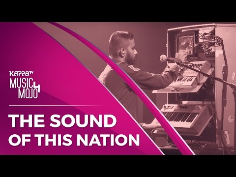 The Sound of this Nation - Sapta - Music Mojo Season 4 - KappaTV