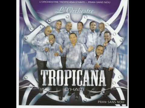Orchestre Tropicana d'Haiti - Album Complet - Pran Sans Nou
