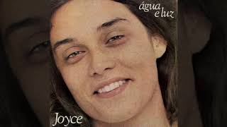 Joyce Moreno  - Doçura forte / Água e luz (com Céu da Boca)