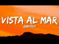 Quevedo - Vista Al Mar Letra(Lyrics) | 1 HOUR
