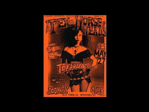 Tex and The Horseheads - Oh Mother - 1987