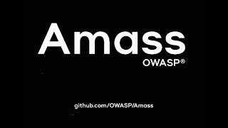 Amass setup and tutorial