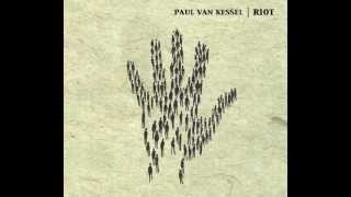 Paul van Kessel - Calling Back The Angels (Official Audio)