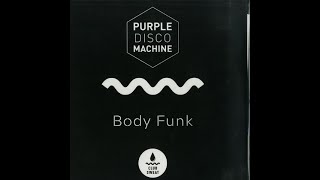 Purple Disco Machine - Body Funk (Claptone Remix)