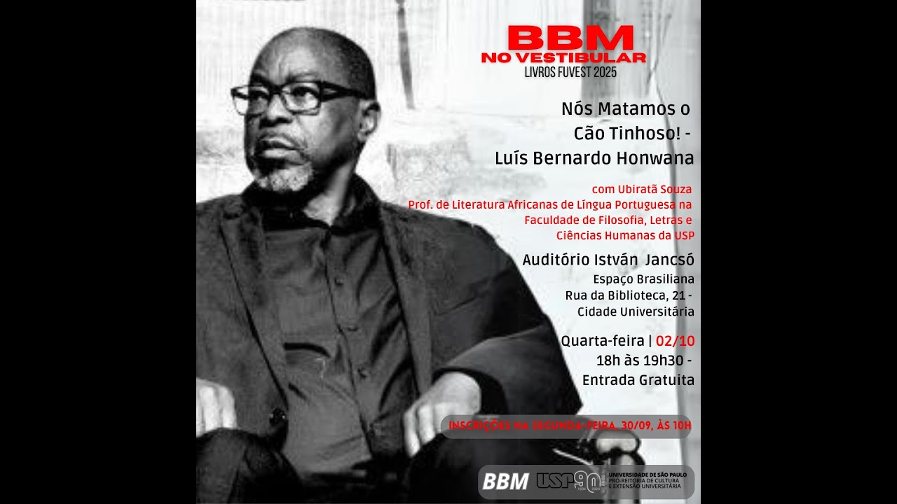 BBM no Vestibular - Nós Matámos o Cão Tinhoso - Luís Bernardo Honwana, com Ubiratã Souza