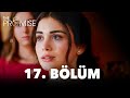 The Promise Episode 17