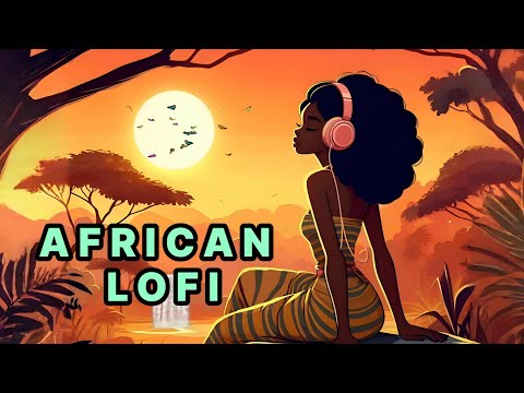 African Lofi - Groovy Vibe Boost For Study and Work [Afrobeats Chill Vibes]