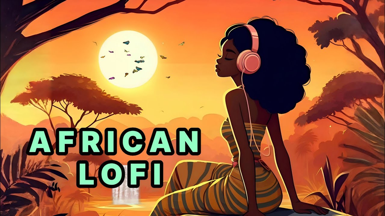 African Lofi - Groovy Vibe Boost For Study and Work [Afrobeats Chill Vibes]